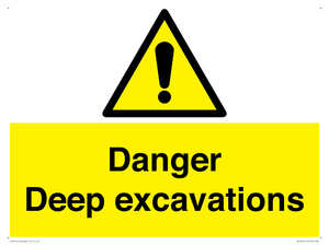 Danger Deep excavations